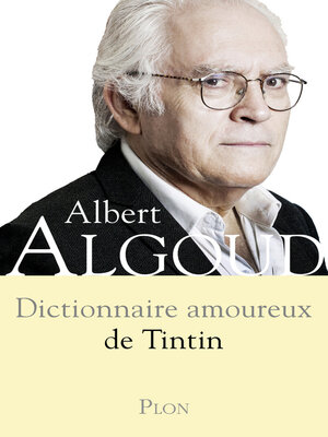 cover image of Dictionnaire amoureux de Tintin